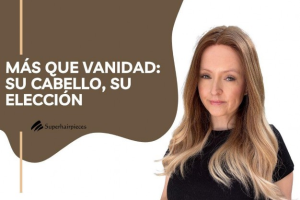 Más que vanidad: Su cabello, su elección